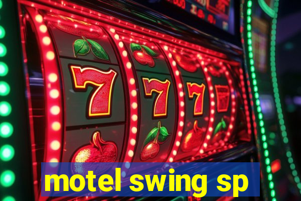 motel swing sp